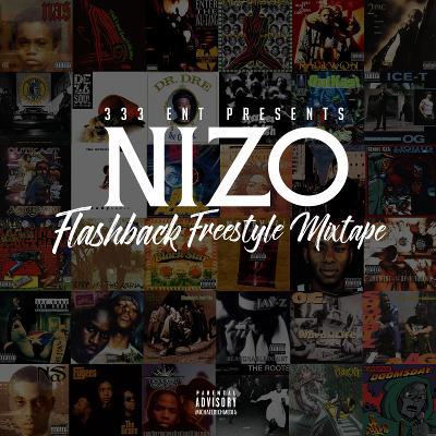 Nizo Releases “Flashback Freestyle Mixtape”