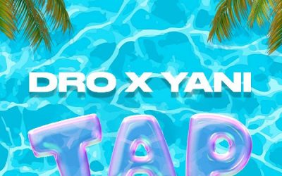 Haitian Stars Dro X Yani Release “Tap”
