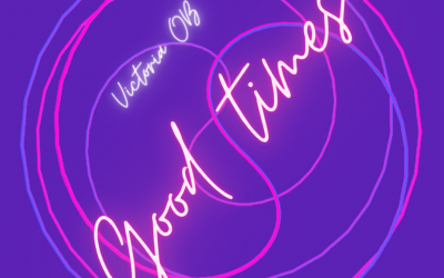 Victoria OB – Good Times (Lyric Video)