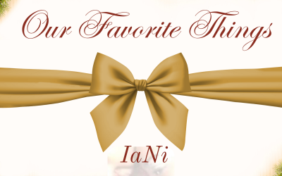IaNI – “Our Favorite Things”